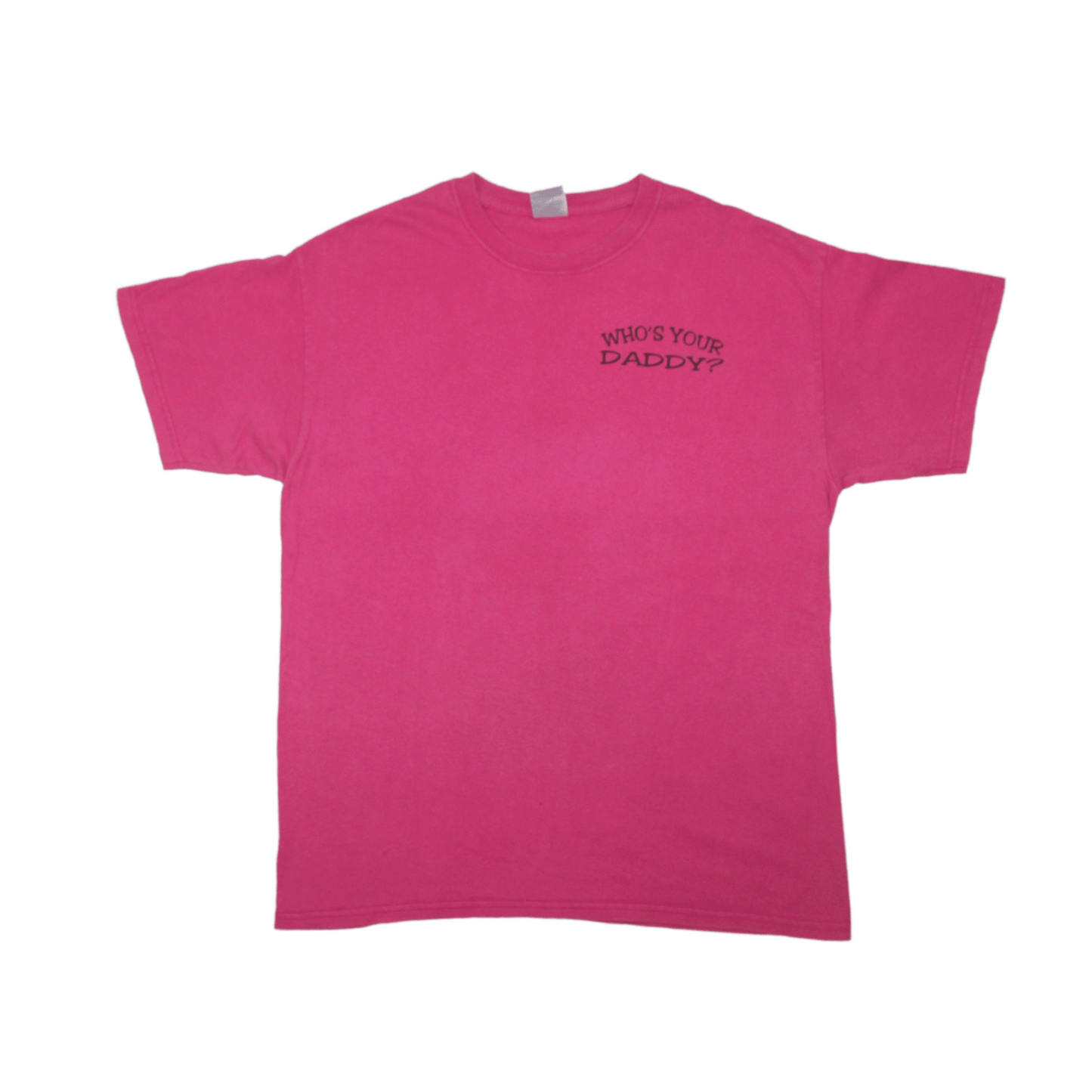 2000S WHOS YOUR DADDY TEE