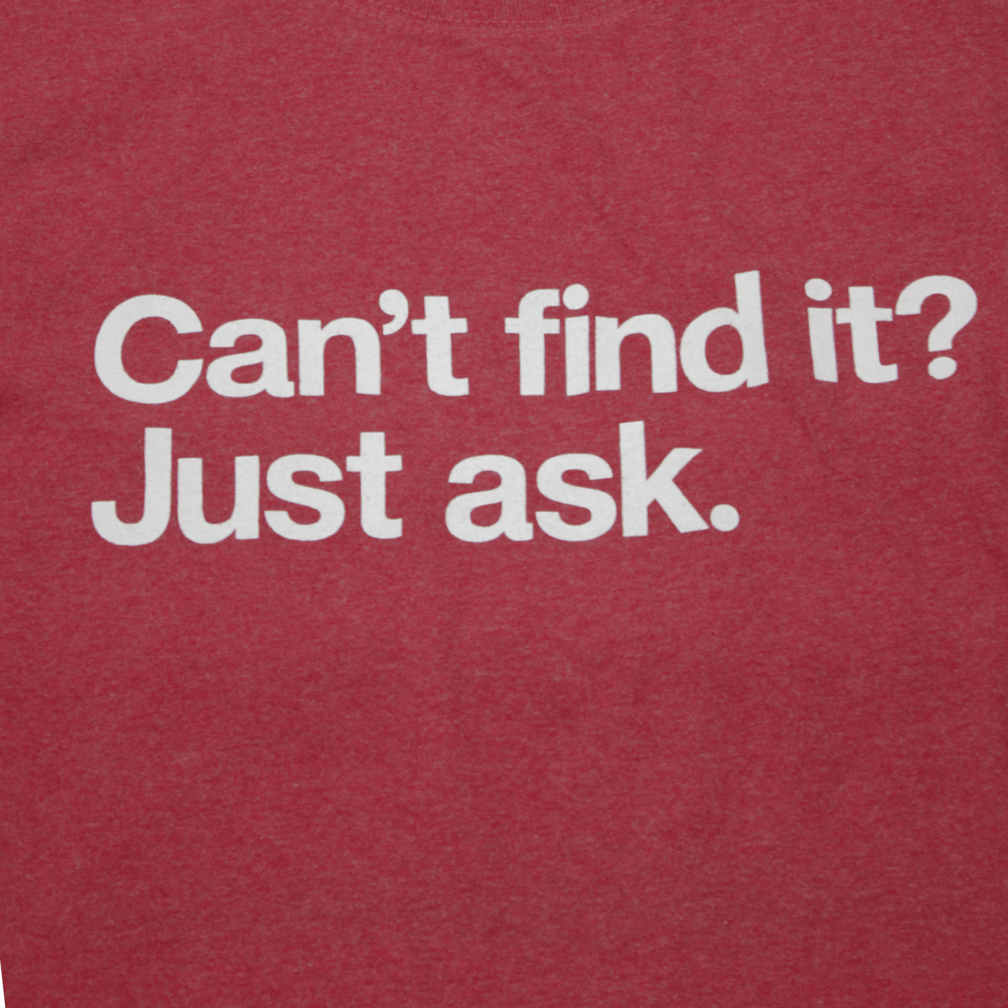 JUST ASK TEE