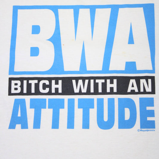 1990S BITCH WITH AN ATTITUDE TEE