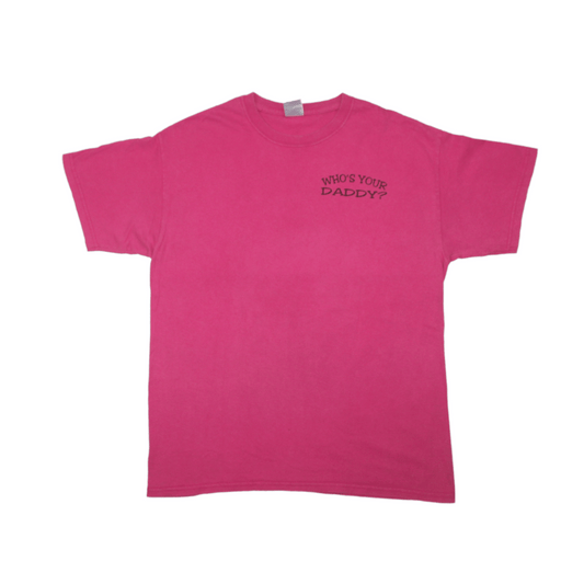 2000S WHOS YOUR DADDY TEE