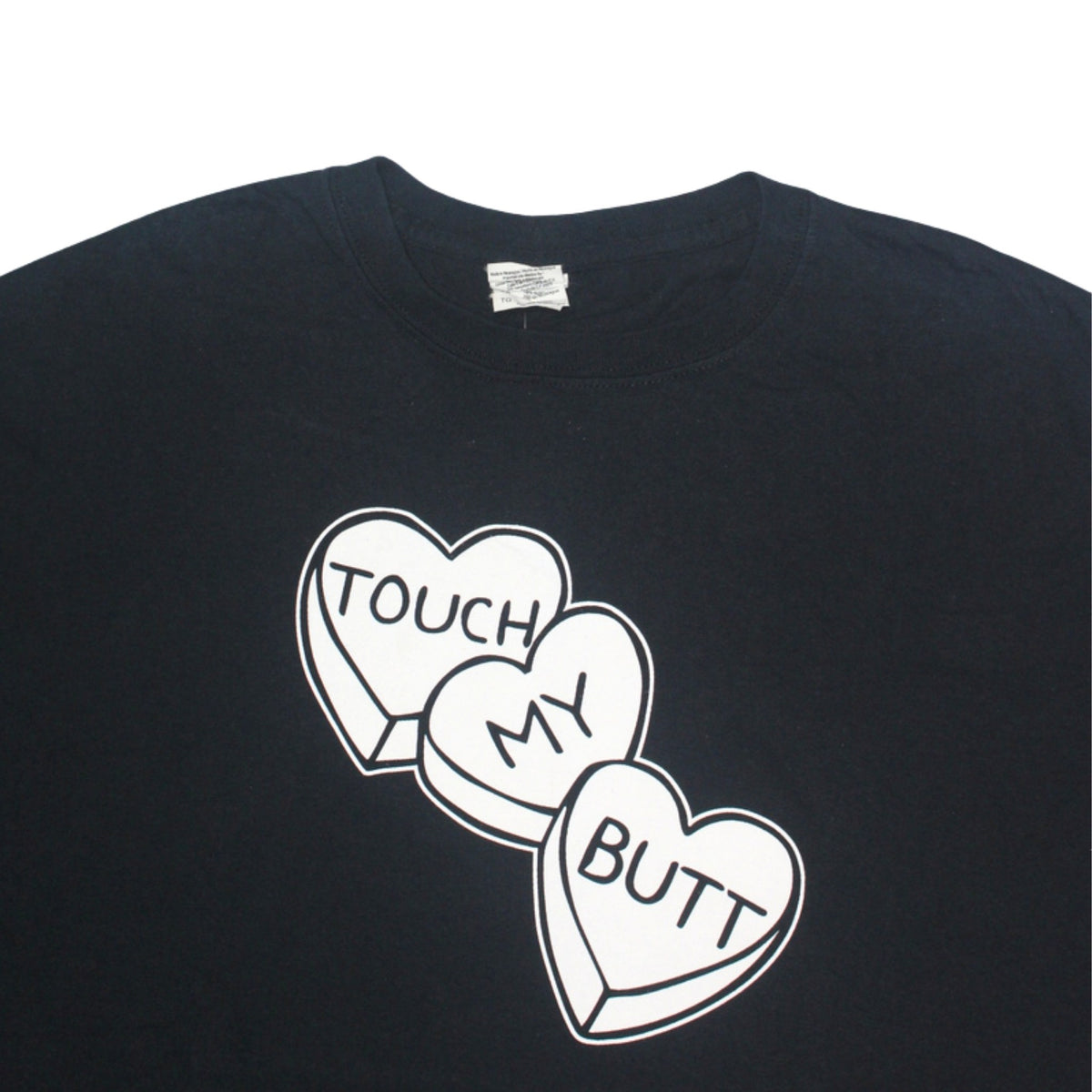 2010S "TOUCH MY BUTT" CANDY HEARTS TEE