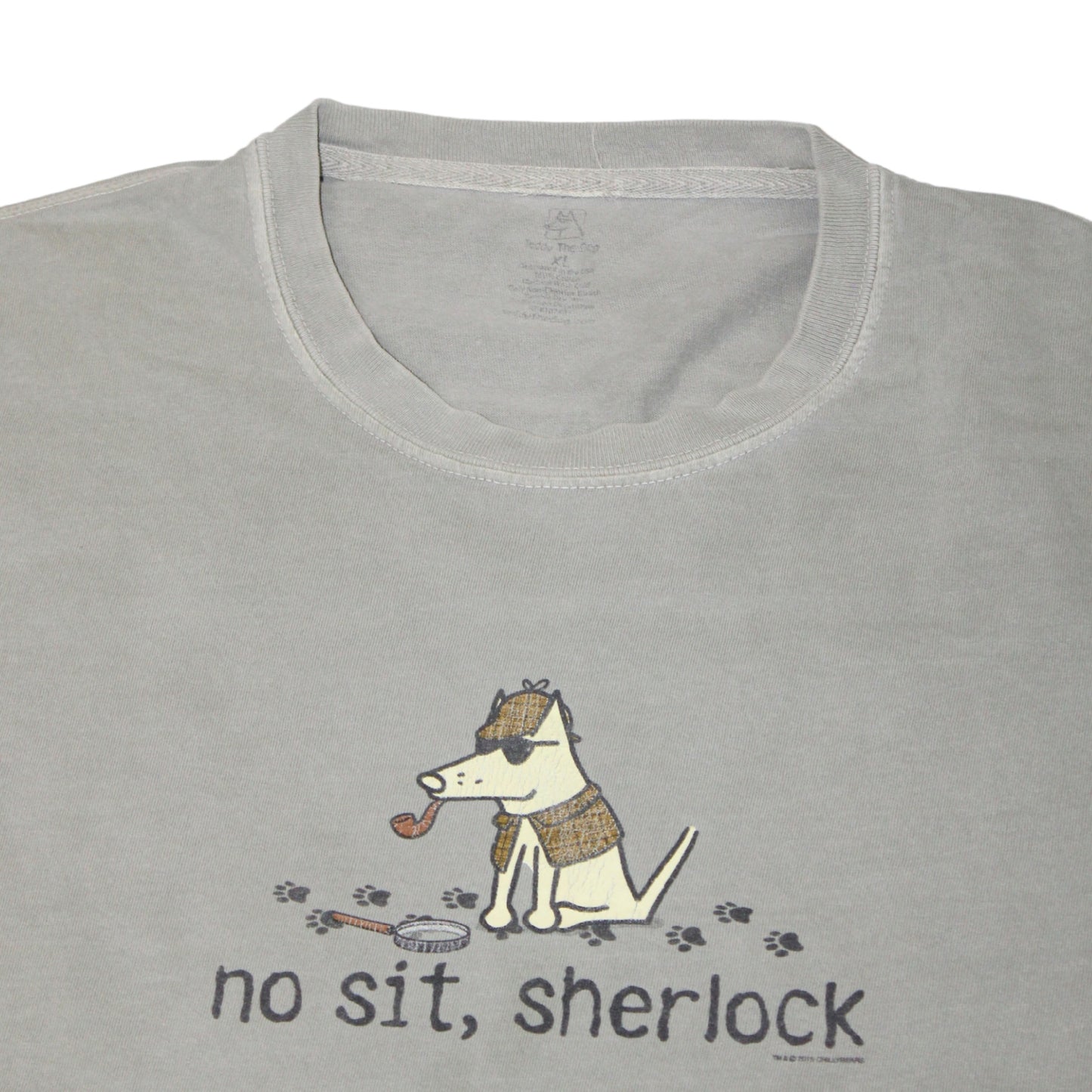 2015 TEDDY THE DOG  “NO SIT, SHERLOCK” TEE