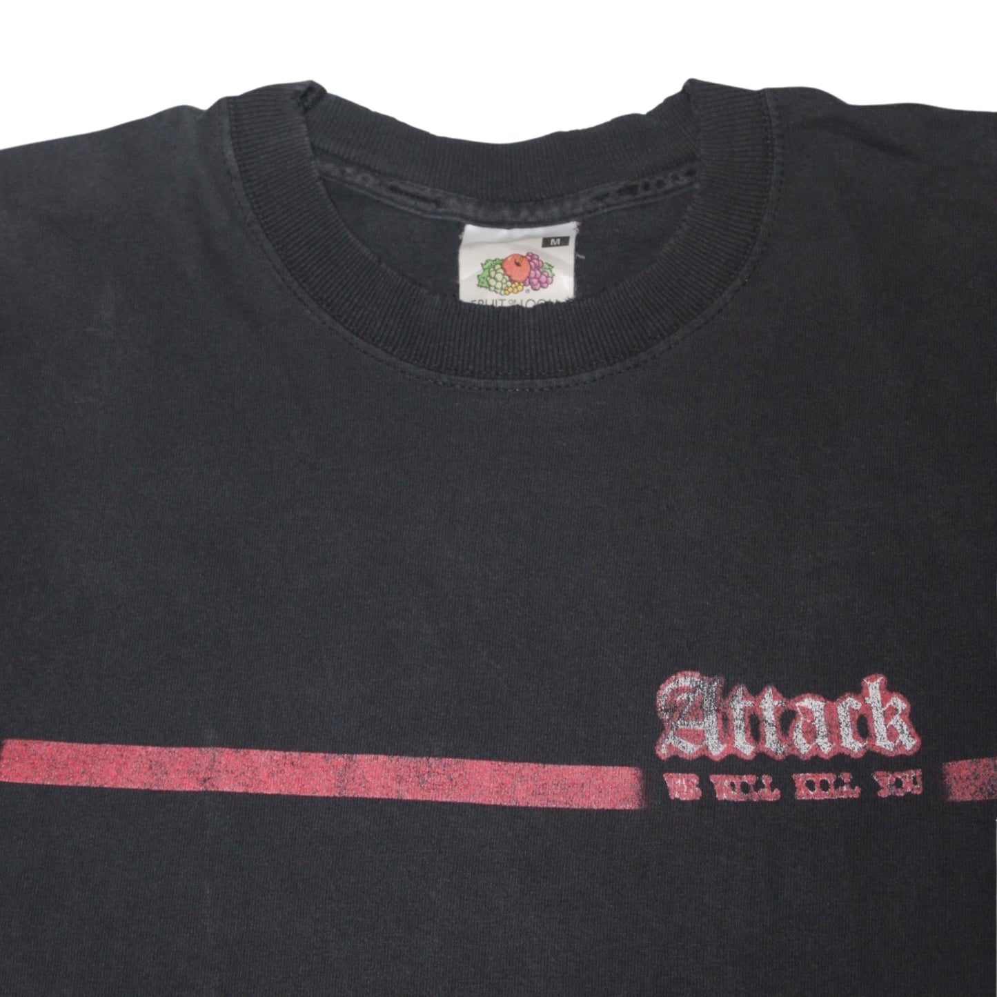 2000S ATTACK “WE WILL KILL YOU” TEE