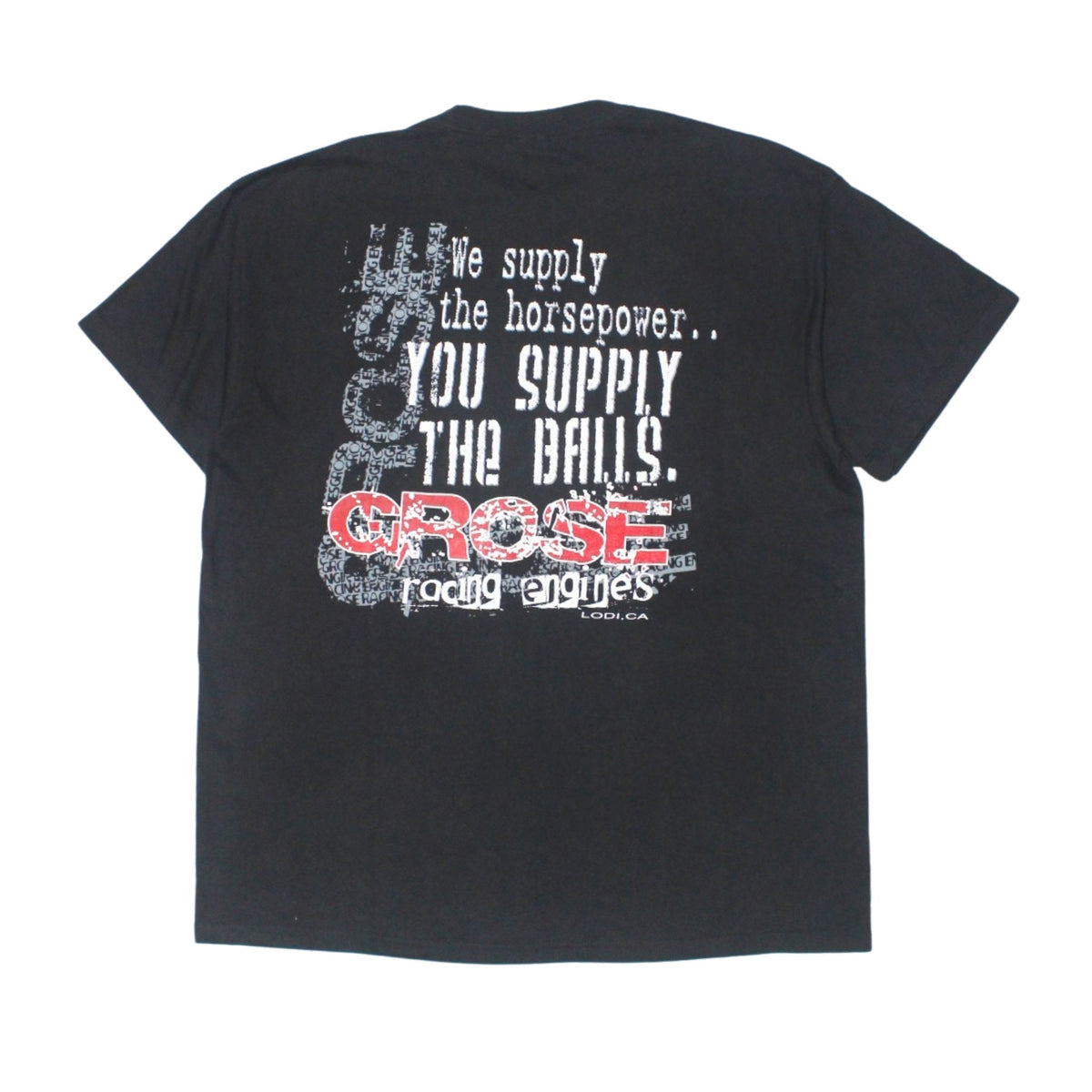 2000S GROSE RACING ENGINES "RACIN DIRTY" TEE