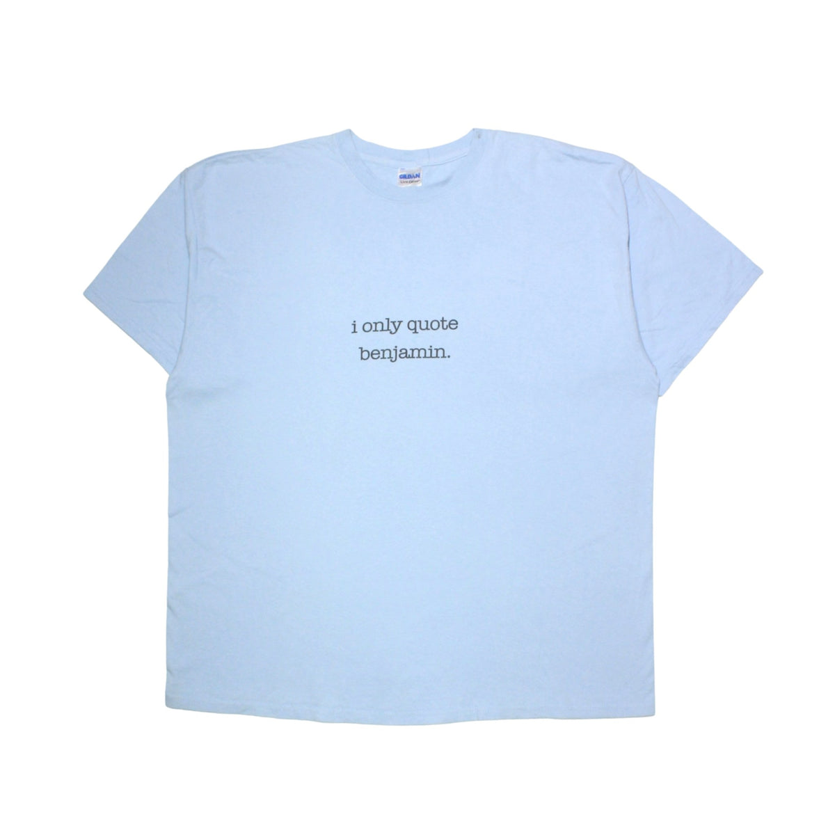 2010S "I ONLY QUOTE BENJAMIN" TEE