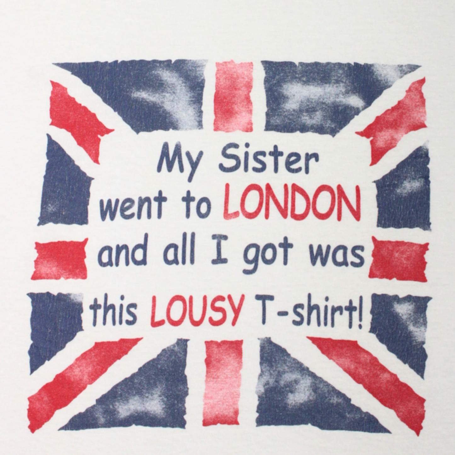 2000S "MY SISTER WENT TO LONDON" NOVELTY SOUVENIR TEE